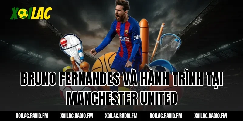 Bruno Fernandes tương lai MU